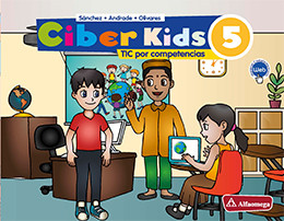 CIBER KIDS 5 - TIC por competencias 2ª Edición