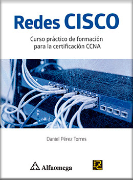 REDES CISCO - Curso práctico de formación para la certificación CCNA