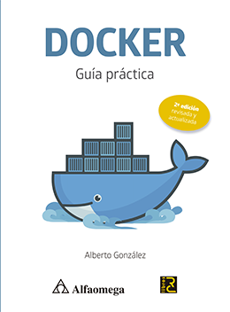 DOCKER - Guía práctica - 2ª Edición