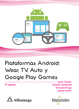 PLATAFORMAS ANDROID: Wear, TV, Auto y Google Play Games