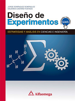 DISEÑO DE EXPERIMENTOS - Estrategias y Análisis en Ciencias e Ingeniería 
