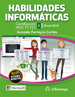 HABILIDADES INFORMÁTICAS - Certificación MOS 77-727 Excel 2016