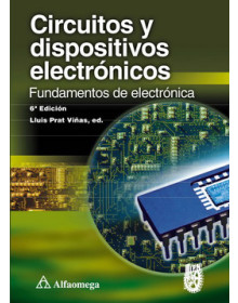 Circuitos y dispositivos electrónicos - fundamentos de electrónica - 6ª ed.