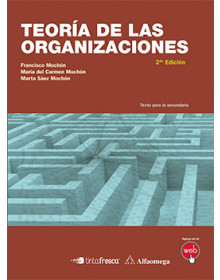 TEORÍA DE LAS ORGANIZACIONES - 2ª Edición