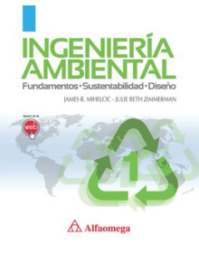 Ingeniería ambiental - fundamentos, sustentabilidad, diseño