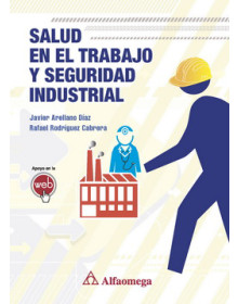 Salud en el trabajo y seguridad industrial.