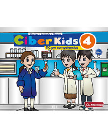 CIBER KIDS 4 - TIC por competencias 2ª Edición