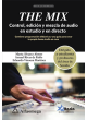 THE MIX - Control, edición y mezcla de audio en estudio y directo