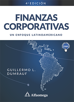 FINANZAS CORPORATIVAS - Un enfoque latinoamericano 4ª Edición