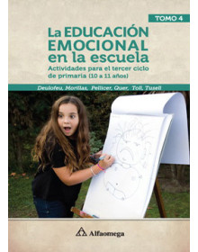 Educación emocional en la escuela - actividades para el aula, dirigidas a niños de 10 a 11 años - tomo 4