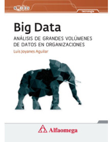 Big data - análisis de grandes volúmenes de datos en organizaciones